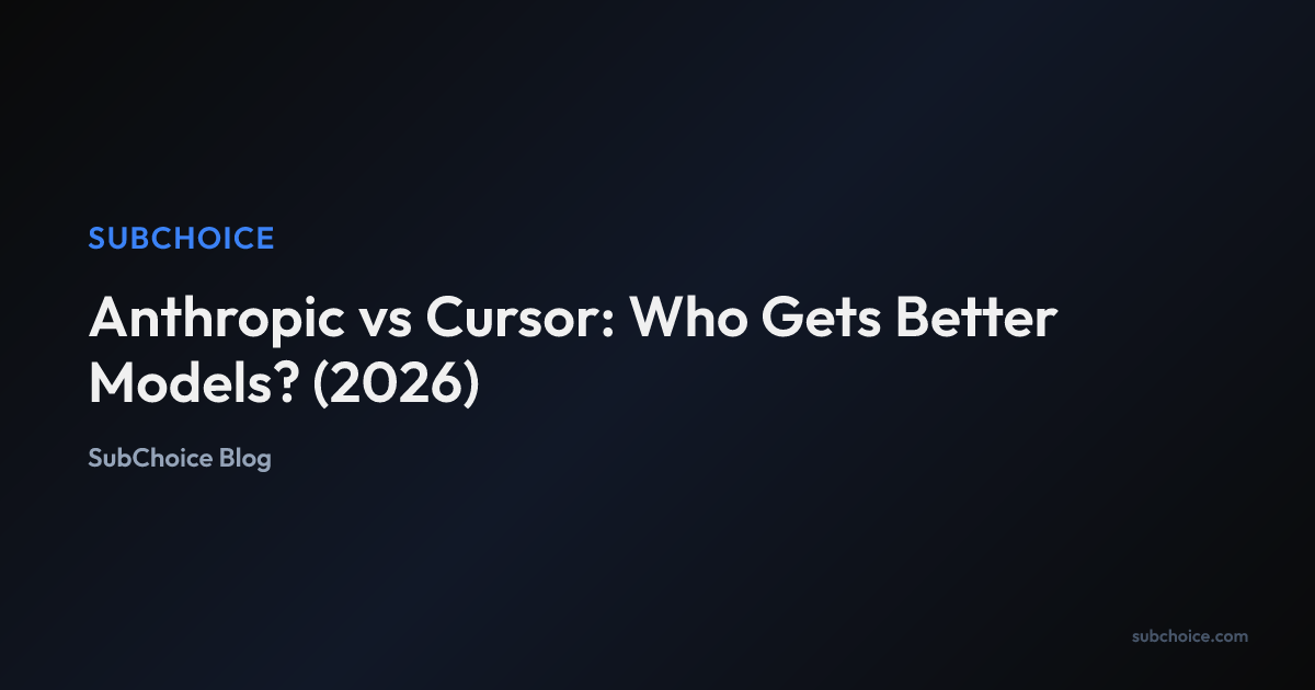 Cover image for Anthropic vs Cursor: Who Gets Better Models? (2026)