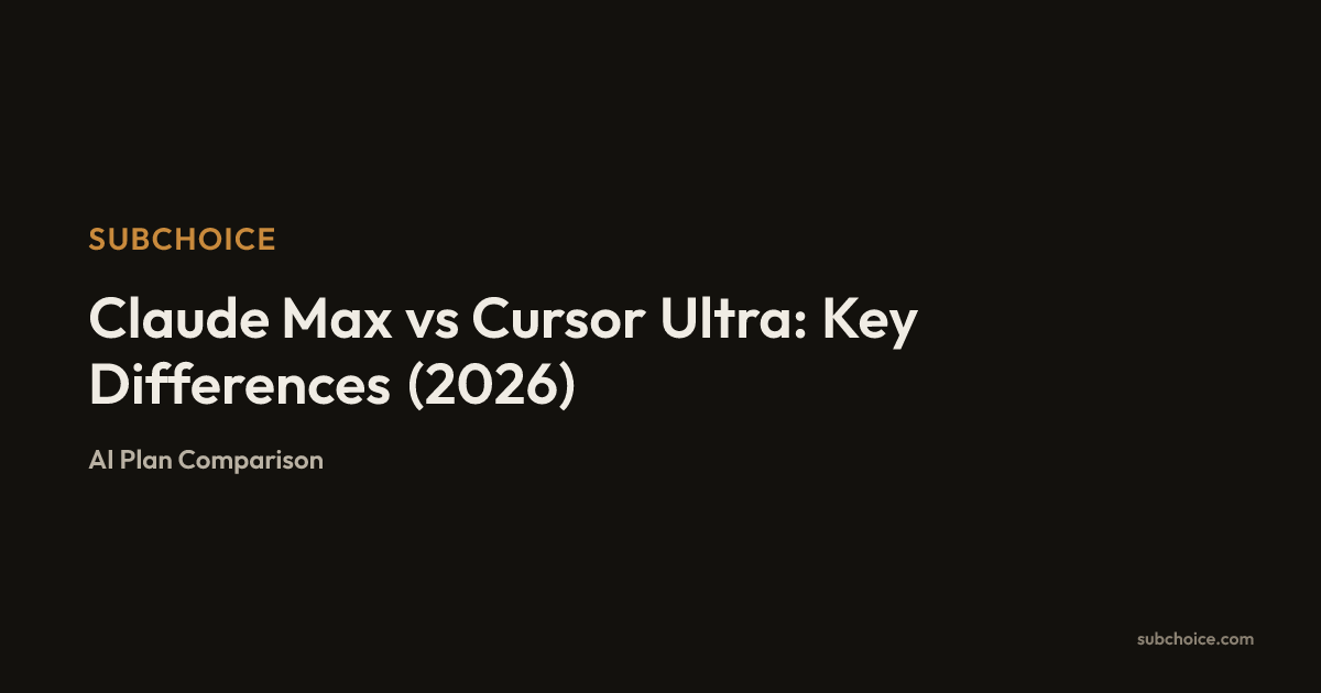 Claude Max vs Cursor Ultra: Key Differences (2026)
